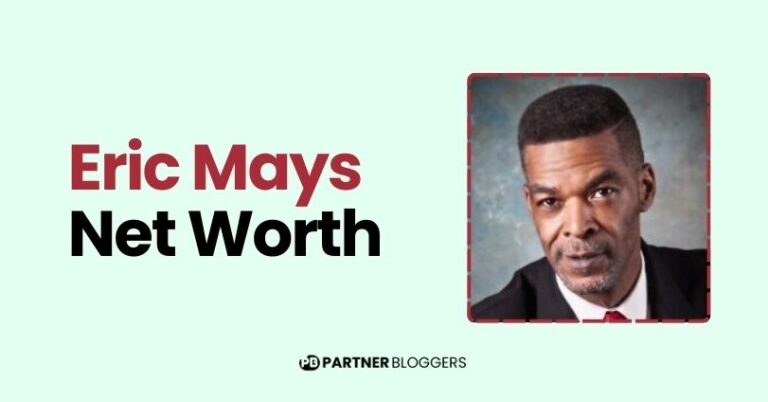 Eric Mays Net Worth