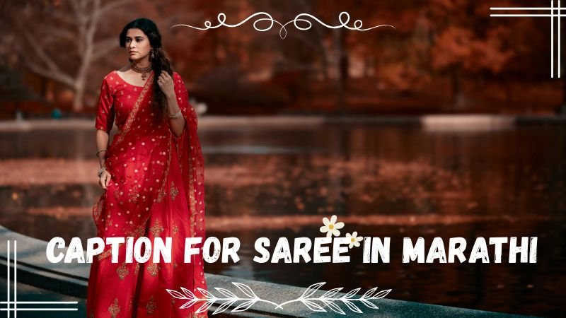 Caption For Saree In Marathi